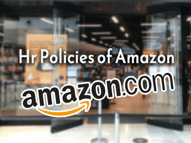 HR Human Resources Policies Of Amazon